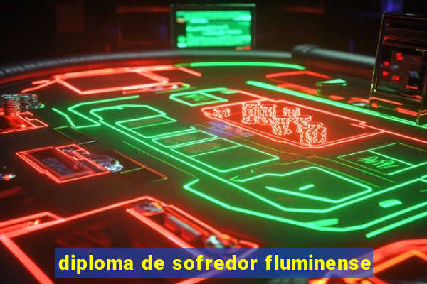 diploma de sofredor fluminense